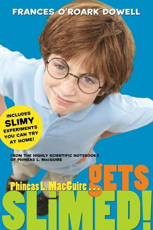 Phineas L. MacGuire . . . Gets Slimed! (From the Highly Scientific Notebooks of Phineas L. MacGuire),Used