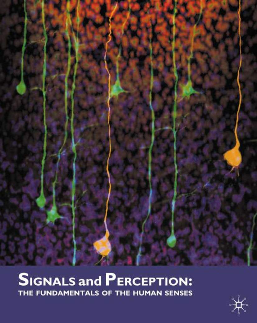 Signals and Perception: The Fundamentals of the Human Senses,Used