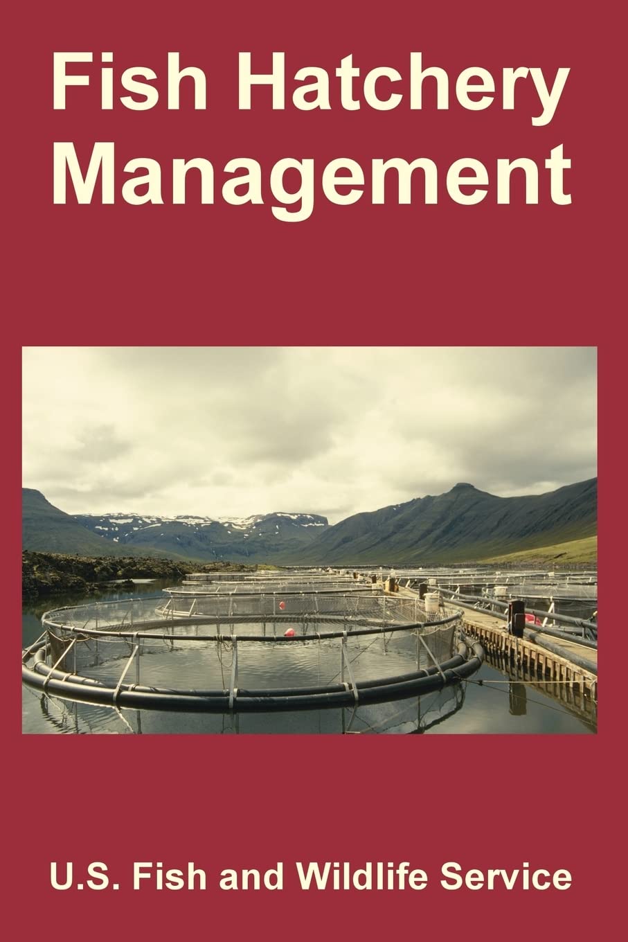Fish Hatchery Management,New
