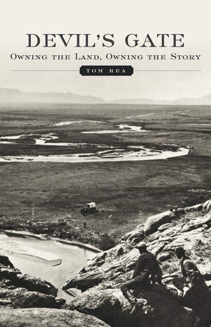 Devil'S Gate: Owning The Land, Owning The Story,Used