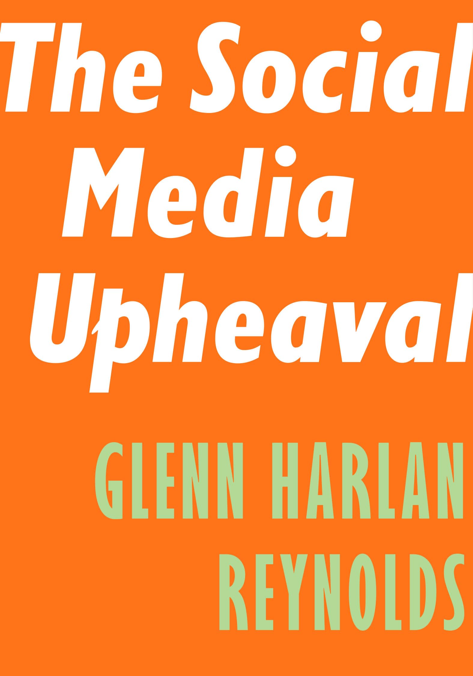 The Social Media Upheaval (Encounter Intelligence, 5),Used