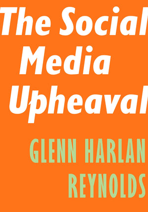 The Social Media Upheaval (Encounter Intelligence, 5),Used