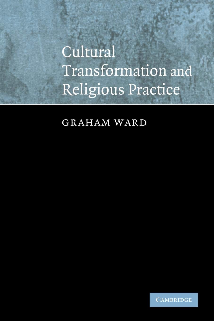 Cultural Transformation and Religious Practice,Used