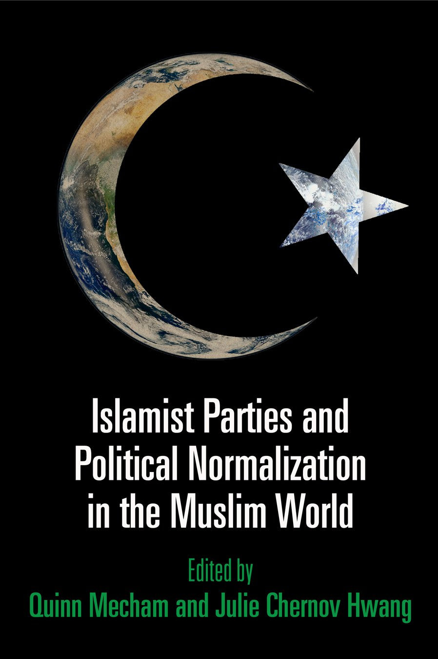 Islamist Parties And Political Normalization In The Muslim World,Used