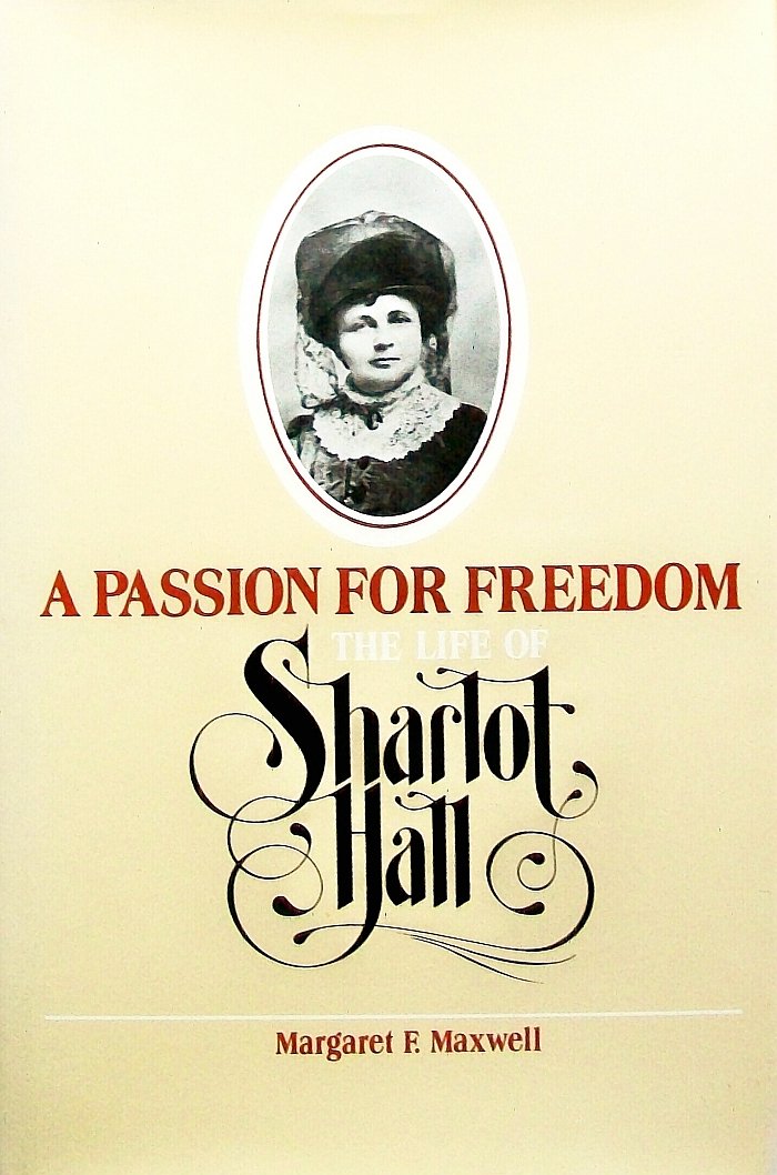 A Passion for Freedom: The Life of Sharlot Hall,Used
