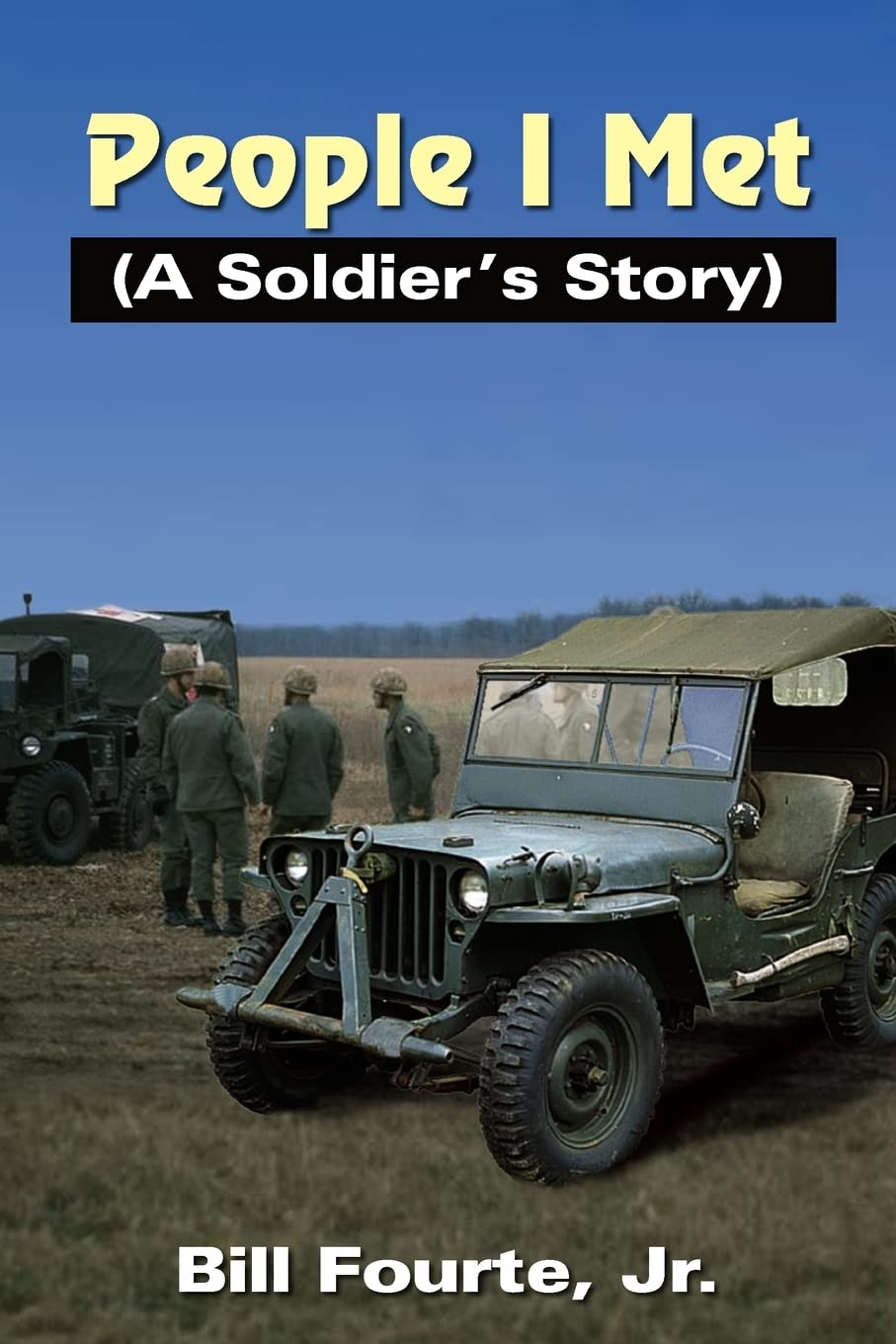 People I Met: (A Soldier's Story),Used