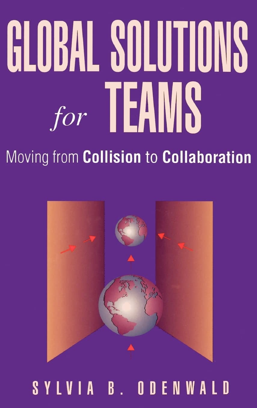 Global Solutions for Teams: Moving from Collision to Collaboration,Used