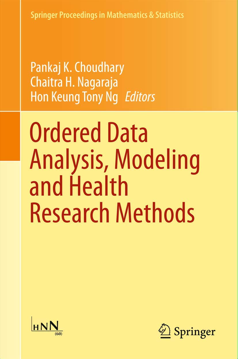 Ordered Data Analysis, Modeling and Health Research Methods: In Honor of H. N. Nagaraja's 60th Birthday (Springer Proceedings in,Used