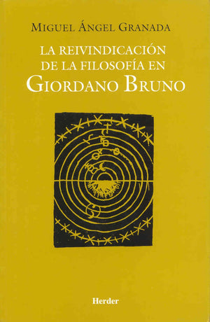La reivindicacin de la filosofa en Giordano Bruno,Used