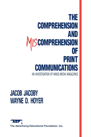 The Comprehension And Miscomprehension Of Print Communication,New