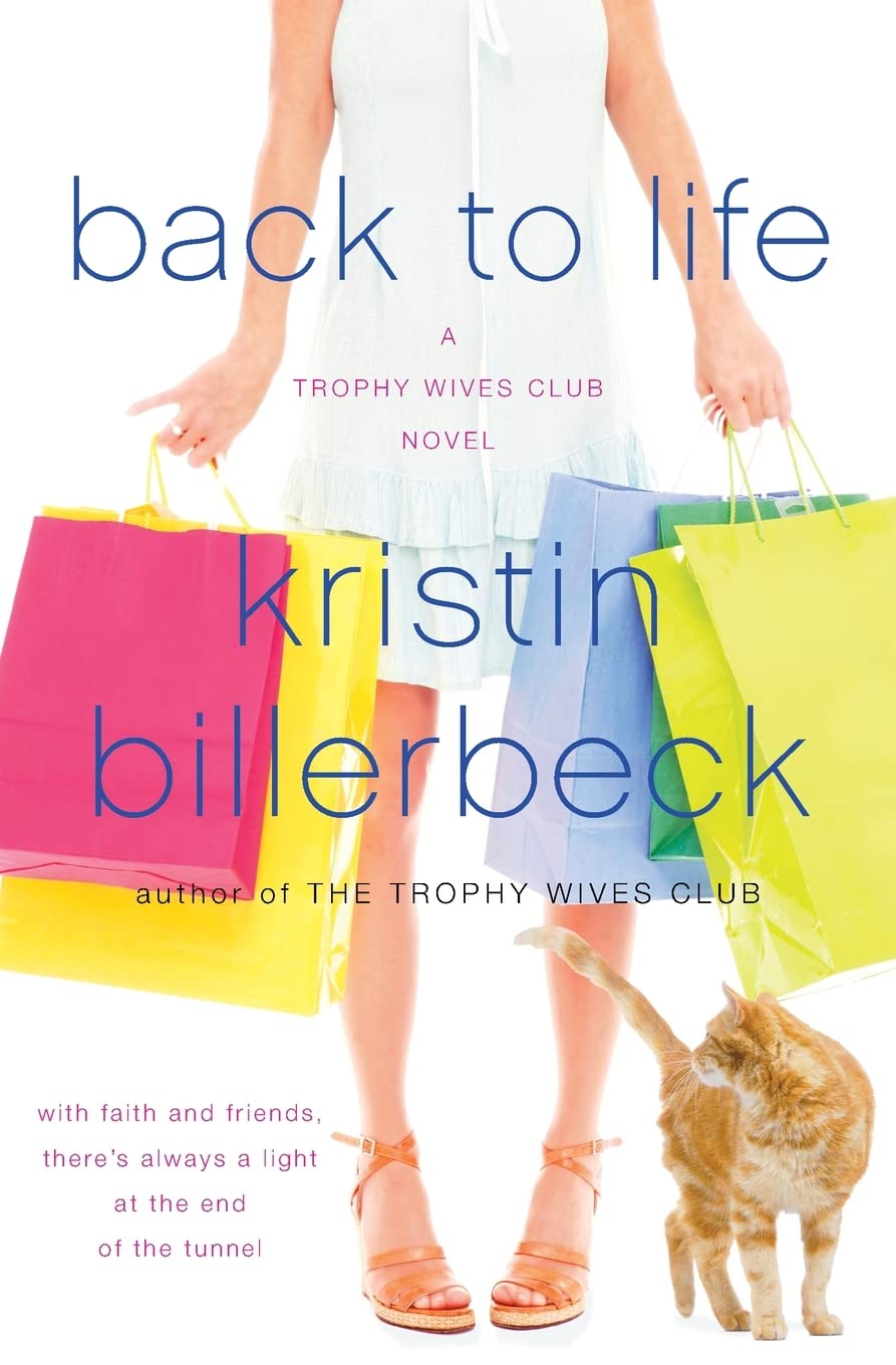 Back to Life (The Trophy Wives Club, Book 2),Used