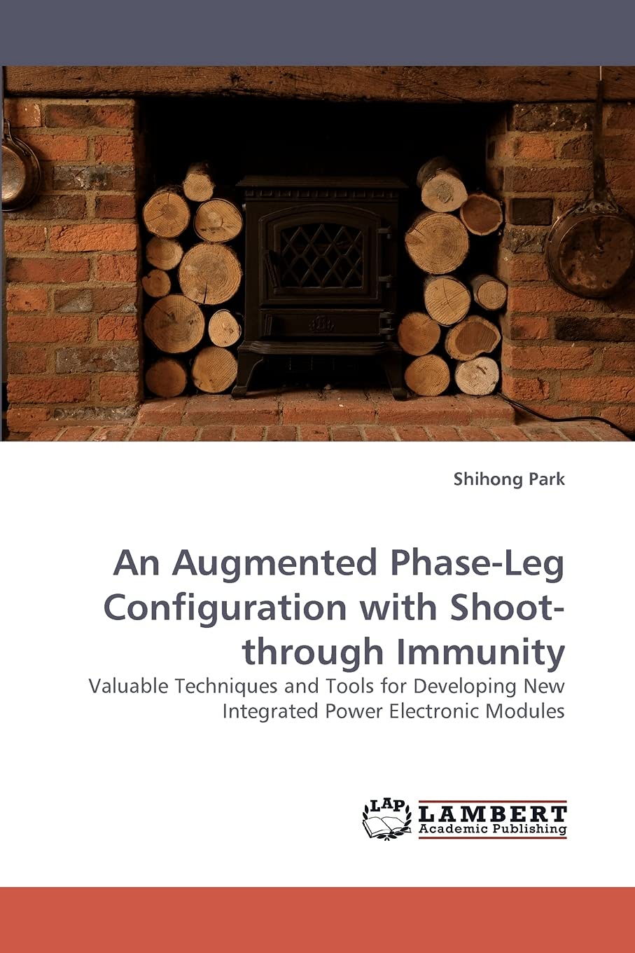 An Augmented PhaseLeg Configuration with Shootthrough Immunity: Valuable Techniques and Tools for Developing New Integrated Po,Used