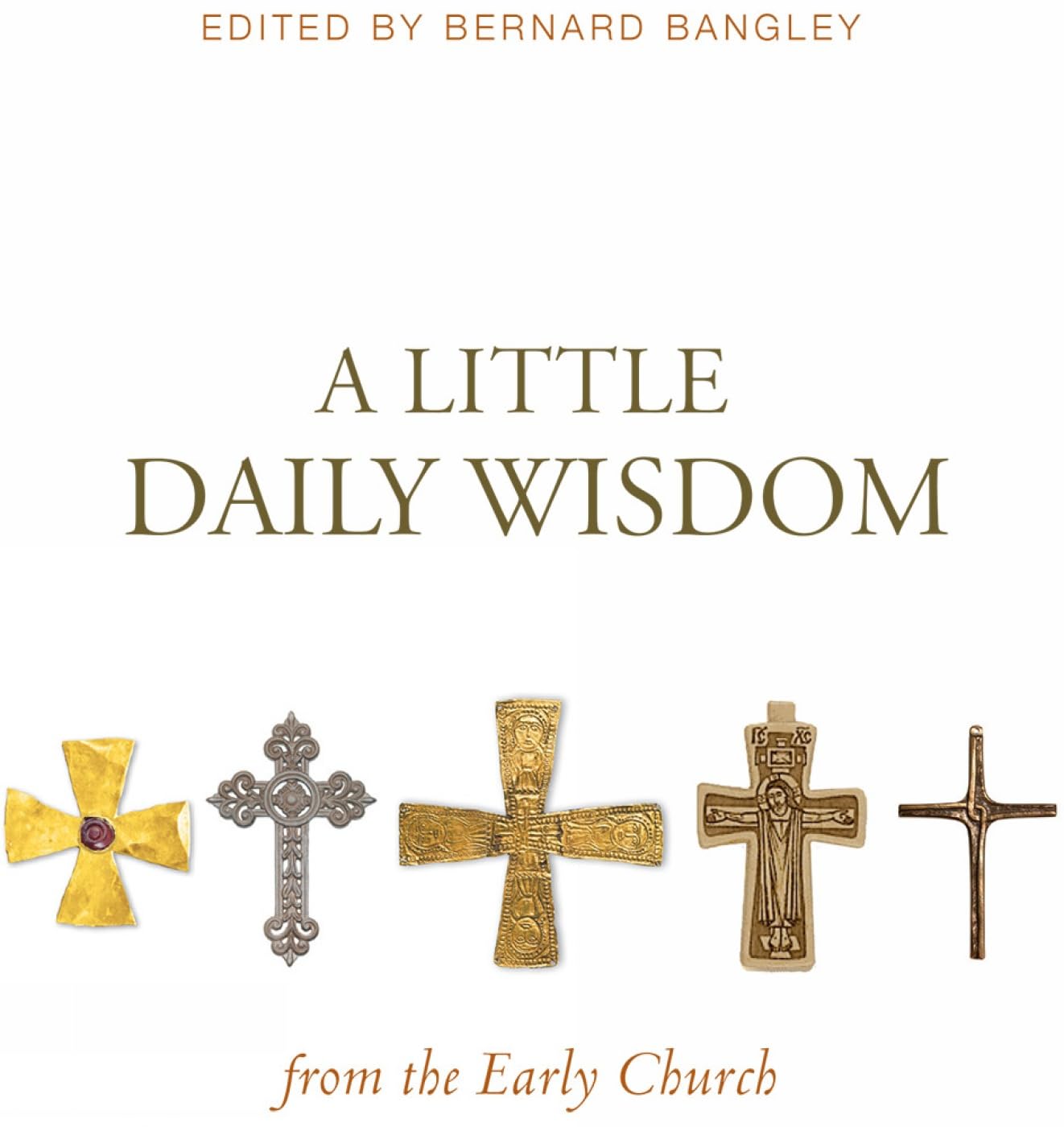 A Little Daily Wisdom from the Early Church,Used