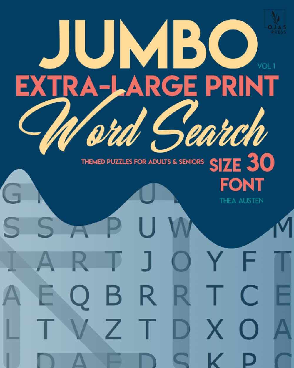 Jumbo, ExtraLarge Print Word Search Puzzles  Vol. 1: Themed Puzzles for Adults & Seniors, Size 30Font (LARGE PRINT),Used