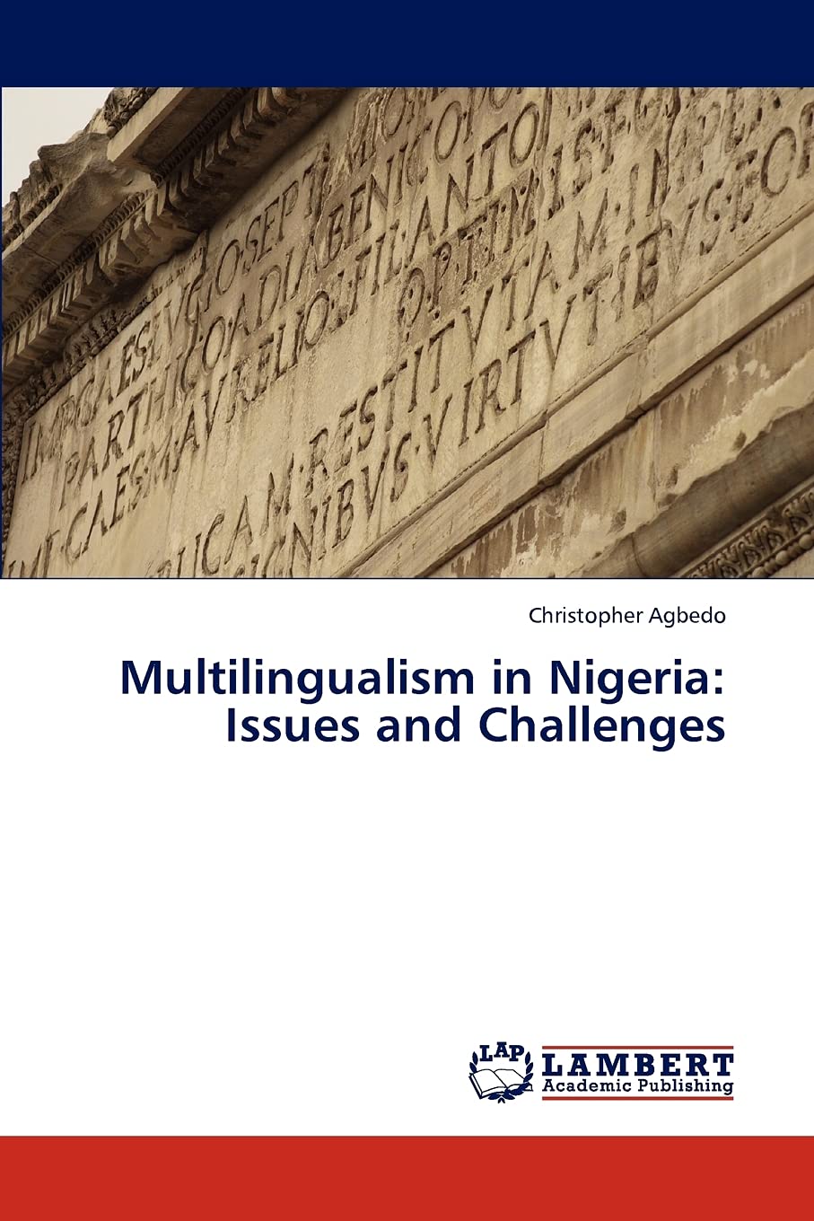 Multilingualism in Nigeria: Issues and Challenges,Used