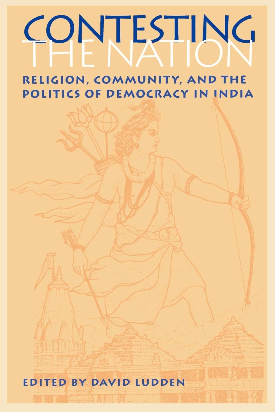 Contesting The Nation: Religion, Community, And The Politics Of Democracy In India (South Asia Seminar),New