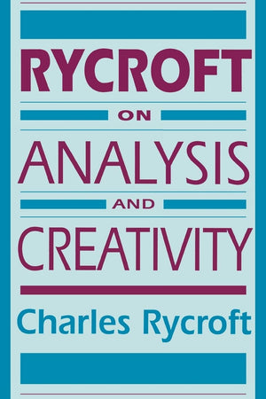 Rycroft on Analysis and Creativity,Used