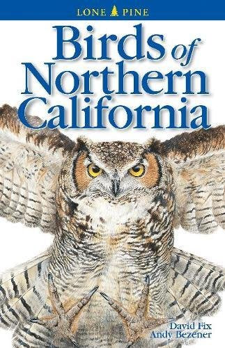 Birds of Northern California (Lone Pine Field Guides),Used