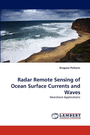Radar Remote Sensing of Ocean Surface Currents and Waves: Nearshore Applications,Used