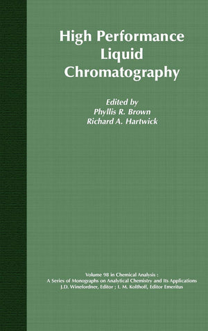High Performance Liquid Chromatography (Chemical Analysis: A Series of Monographs on Analytical Chemistry and Its Applications),Used