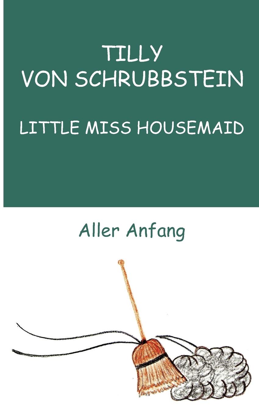 Little Miss Housemaid: Aller Anfang (German Edition),Used