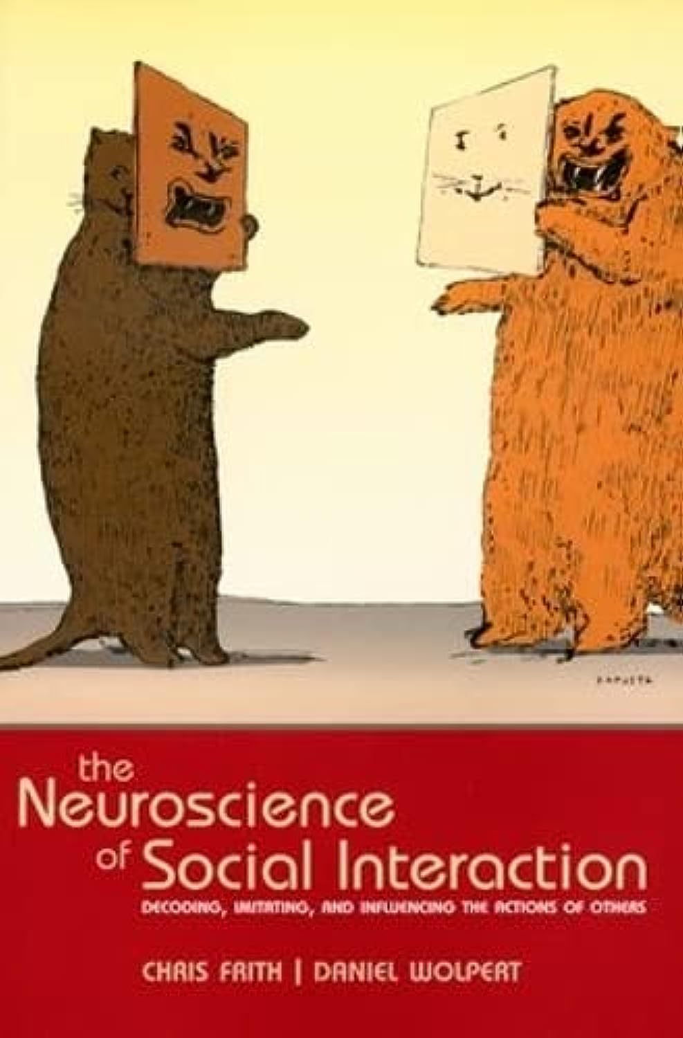 The Neuroscience Of Social Interaction: Decoding, Imitating, And Influencing The Actions Of Others,New