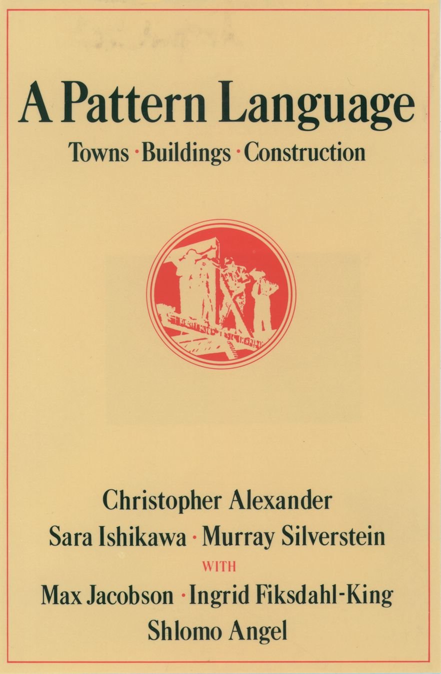 A Pattern Language: Towns, Buildings, Construction (Center For Environmental Structure Series)-new
