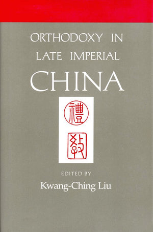 Orthodoxy in Late Imperial China (Studies on China),Used