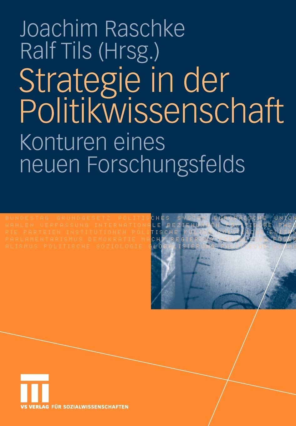 Strategie In Der Politikwissenschaft: Konturen Eines Neuen Forschungsfelds (German Edition),Used