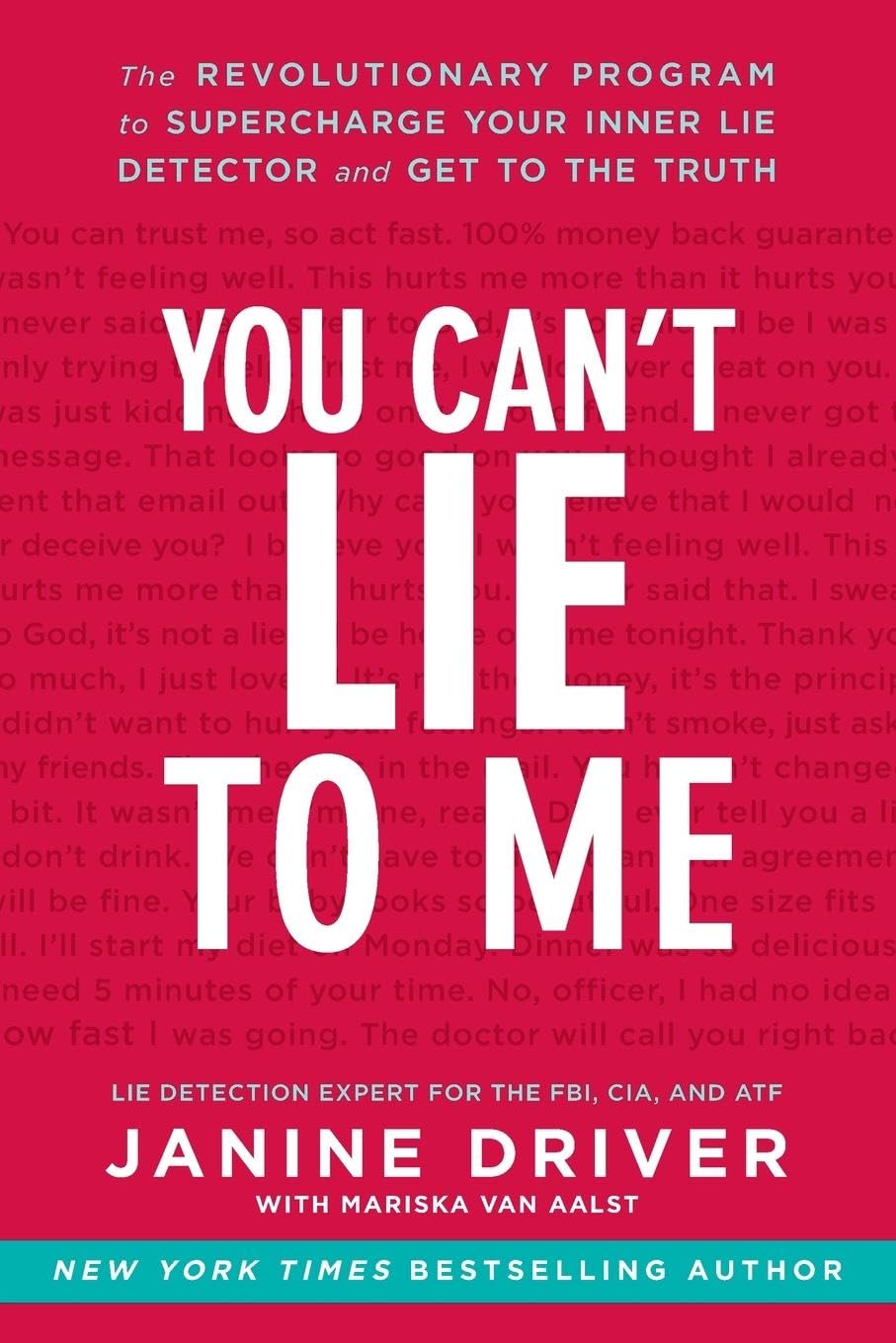 You Can't Lie to Me: The Revolutionary Program to Supercharge Your Inner Lie Detector and Get to the Truth,Used