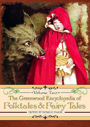 The Greenwood Encyclopedia Of Folktales And Fairy Tales: Volume 2: Gp