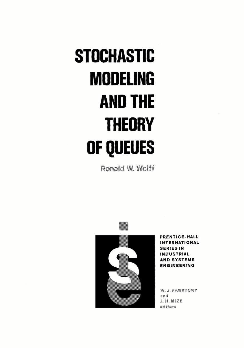 Stochastic Modeling and the Theory of Queues,Used