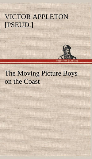 The Moving Picture Boys on the Coast,Used