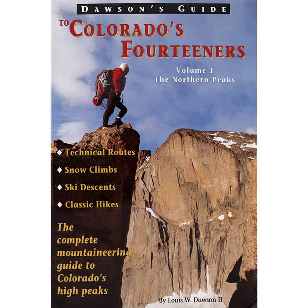 Dawson's Guide to Colorado's Fourteeners, Vol. 1: The Northern Peaks,Used