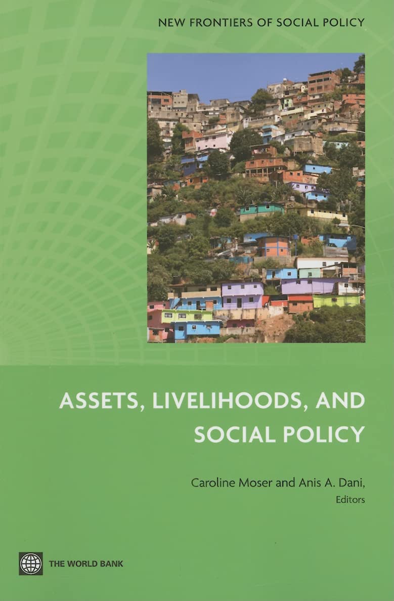 Assets, Livelihoods, And Social Policy (New Frontiers Of Social Policy Series),Used