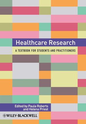 Healthcare Research: A Handbook for Students and Practitioners,Used