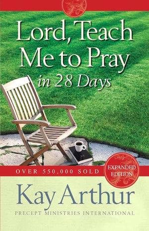 Lord, Teach Me to Pray in 28 Days,New
