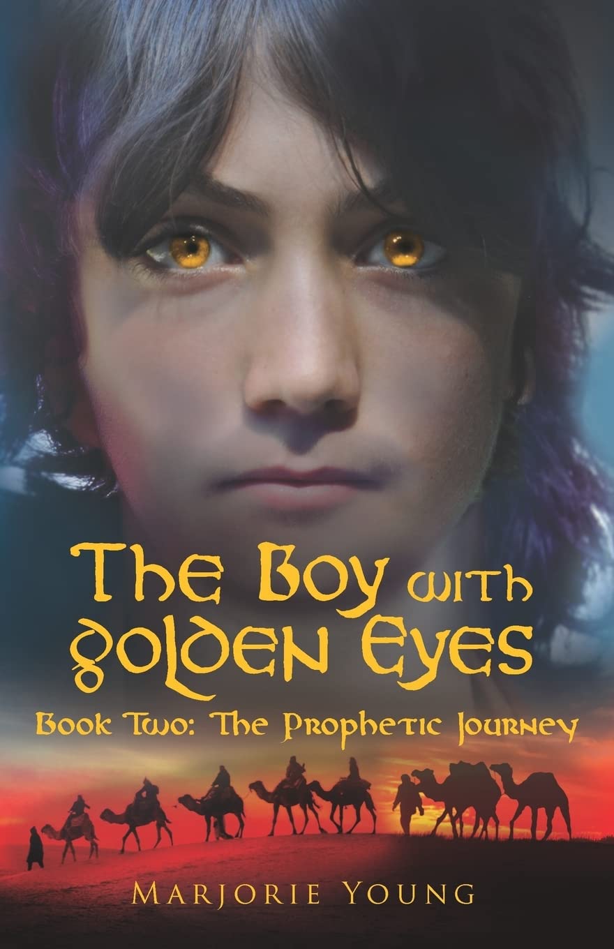 The Boy With Golden Eyes Book Two: The Prophetic Journey,Used