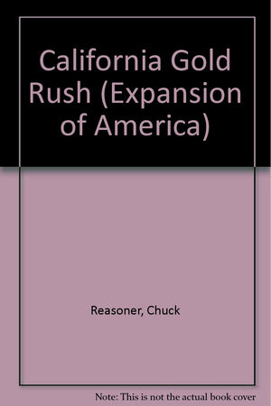 The California Gold Rush (Expansion of America),Used