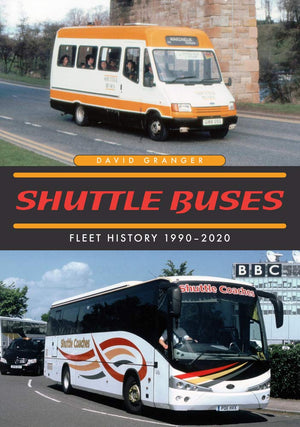 Shuttle Buses: A Fleet History 19902020 (500),Used