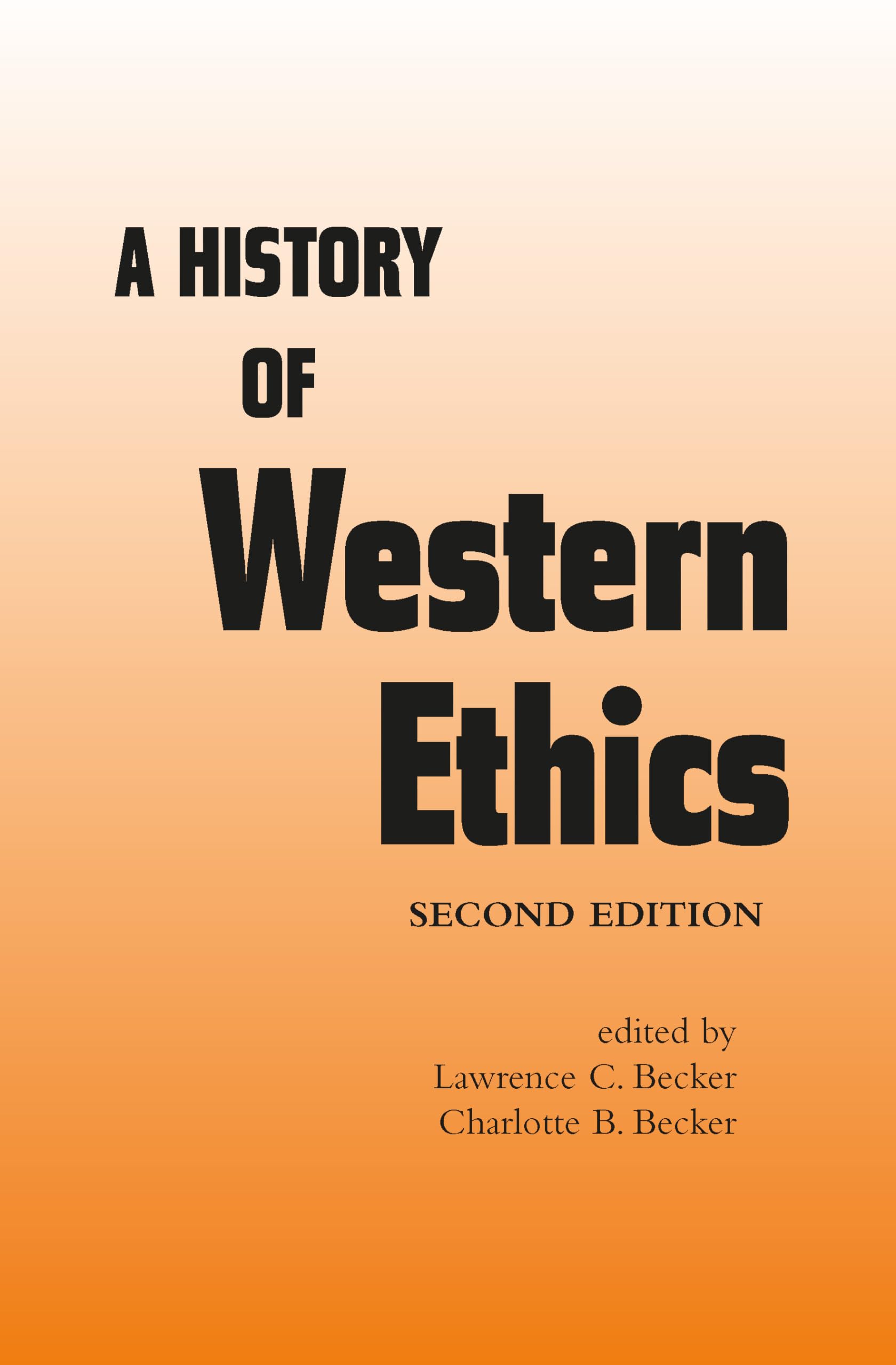 A History of Western Ethics,Used