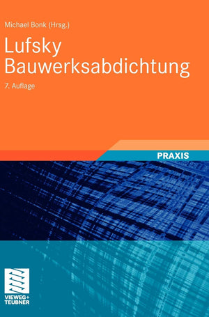 Lufsky Bauwerksabdichtung (German Edition),Used
