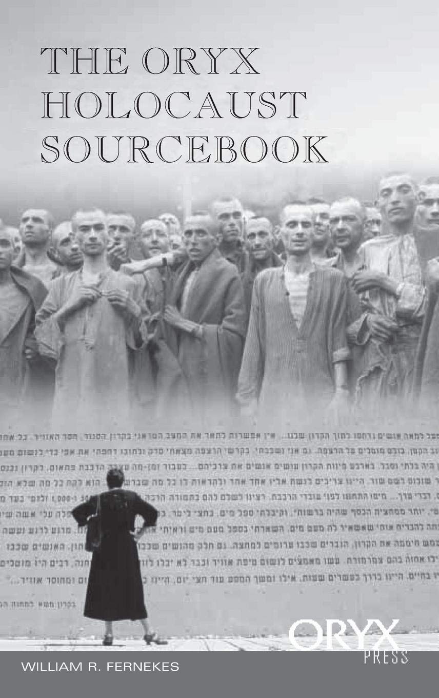 The Oryx Holocaust Sourcebook (Oryx Holocaust Series),Used
