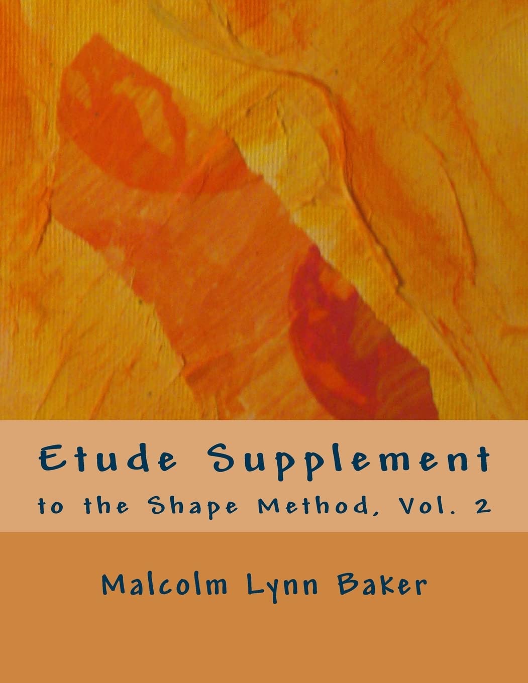 Etude Supplement: for the Shape Method for Jazz Improvisation,Used
