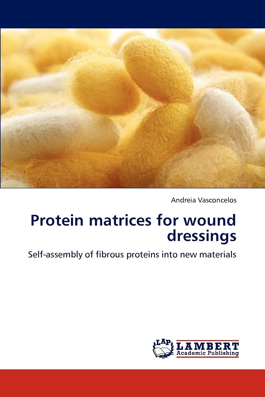 Protein matrices for wound dressings: Selfassembly of fibrous proteins into new materials,Used