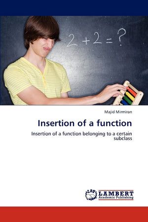 Insertion of a function: Insertion of a function belonging to a certain subclass,Used