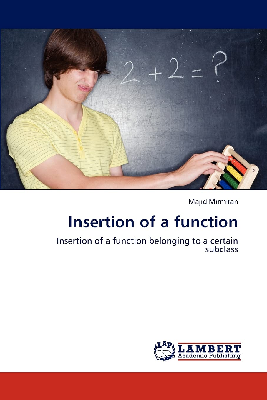 Insertion of a function: Insertion of a function belonging to a certain subclass,Used