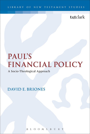 Paul's Financial Policy: A SocioTheological Approach (The Library of New Testament Studies),Used