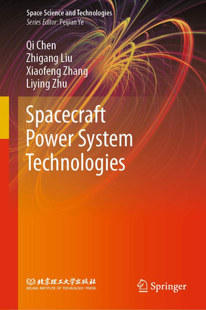 Spacecraft Power System Technologies (Space Science and Technologies),Used