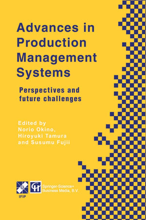 Advances in Production Management Systems: Perspectives and future challenges (IFIP Advances in Information and Communication Te,New